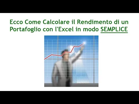 Come calcolare il rendimento di un investimento con excel?